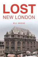 Lost New London 146715895X Book Cover
