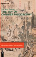 The Joy of Chinese Philosophy 3111567079 Book Cover