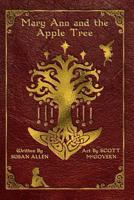Mary Ann and the Apple Tree 1389305090 Book Cover