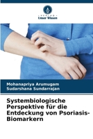 Systembiologische Perspektive für die Entdeckung von Psoriasis-Biomarkern (German Edition) 620713107X Book Cover