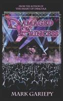 Damaged Princess 1520933959 Book Cover