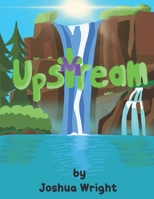 Upstream B0FM2L6V5X Book Cover