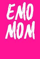 Emo Mom: Dot Grid Notebook 6x9 120 Pages 1094914444 Book Cover
