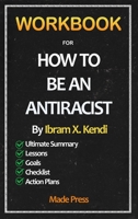 Workbook For How To Be An Antiracist 1952663326 Book Cover