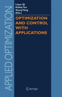 Optimization and Control with Applications (Applied Optimization) 0387242546 Book Cover