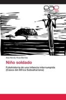 Niño soldado 3639781031 Book Cover