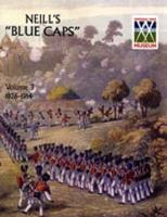 Neill's 'Blue Caps' Vol 3 1914 - 1922 1845744098 Book Cover