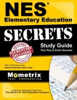NES Elementary Education Secrets Study Guide: NES Test Review for the National Evaluation Series Tests 1627338233 Book Cover