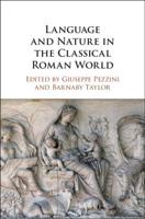 Language and Nature in the Classical Roman World 1108727816 Book Cover