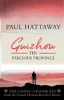 Guizhou: The Precious Province 0281079897 Book Cover