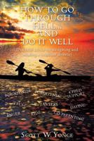 How to Go Through Hell... and Do It Well 1545618046 Book Cover