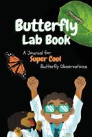 Butterfly Lab Book 1949131157 Book Cover