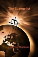 The Evangelist 0557603757 Book Cover