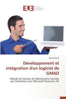Da(c)Veloppement Et Inta(c)Gration D'Un Logiciel de Gmao 3841748996 Book Cover