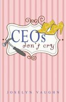 CEOs Don't Cry 0803499450 Book Cover