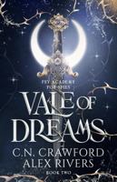 Vale of Dreams (Fey Spy Academy) B0DDH8S15H Book Cover