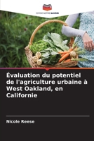 Évaluation du potentiel de l'agriculture urbaine à West Oakland, en Californie (French Edition) 6630207130 Book Cover