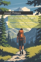 The Academic Hiker: 21 Tips for the Journey to Academic Success B0FH2V4S3P Book Cover