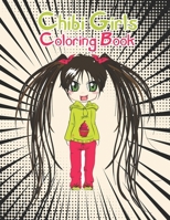 Chibi Girls Coloring Book: For Kids With Cute Lovable Characters In Fun Fantasy Manga Scenes B0974W7GLX Book Cover