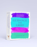 Guidance for Grief: Wisdom to Help You Stay Connected to Your Loved One After Loss 1801291500 Book Cover