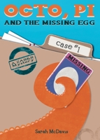 Octo, PI, and the Missing Egg (Zar&r Mysteries) B0D466T641 Book Cover