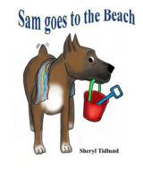 Sam goes to the Beach 149372102X Book Cover