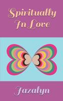 Spiritually In Love 1096329980 Book Cover