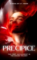 Precipice (The Chaos Trilogy) B0GN6C54TT Book Cover