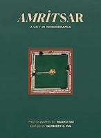 Amritsar: A City in Remembrance 9353767326 Book Cover