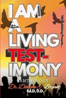 I Am A Living Testimony 1300032545 Book Cover
