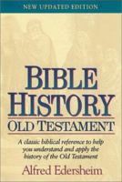 Bible History  Old Testament: New Updated Edition 156563165X Book Cover