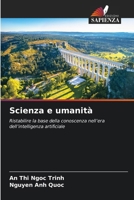 Scienza e umanità (Italian Edition) 6209846866 Book Cover