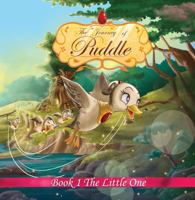 The Journey of Puddle (the Little One Book 1) 1733575863 Book Cover