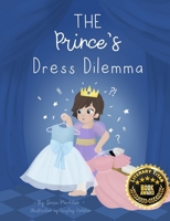 Prince's Dress Dilemma 1946505323 Book Cover