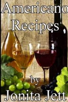 Americano Recipes 1304020258 Book Cover