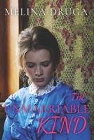 The Unmarriable Kind B09W7FLHRS Book Cover