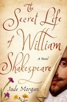 The Secret Life of William Shakespeare 1250025036 Book Cover
