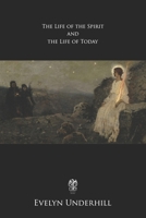 The Life of the Spirit and the Life of Today 086683513X Book Cover