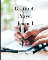Gratitude Prayer Journal 0100474527 Book Cover