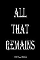 All That Remains 1547299304 Book Cover