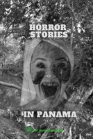 Horror legends in Panama B0CP7L99LG Book Cover