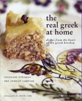 The Real Greek At Home: Dishes From The Heart Of The Greek Kitchen (Mitchell Beazley Food) 1845334515 Book Cover