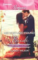 His Lost-and-Found Bride 0263261697 Book Cover