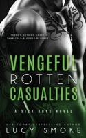 Vengeful Rotten Casualties 1088213405 Book Cover