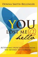 You Lost Me @ Hello 1492263567 Book Cover