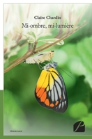 Mi-ombre, mi-lumière (French Edition) 2754739122 Book Cover