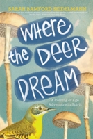Where the Deer Dream 0986069280 Book Cover