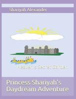 Princess Shariyah: Daydream Adventure (Heaven's Secret Garden) 1718090781 Book Cover