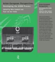 Asian-European Perspectives: Developing the ASEM Process 1138863343 Book Cover