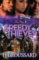 Greedy Thieves 1698702256 Book Cover